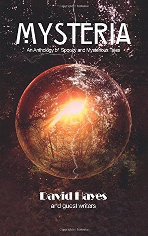 Mysteria: A book of spooky and fantastic tales (Paperback)