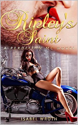 Ripley's Saint (Perdition MC #3)