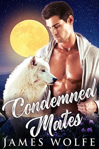 Condemned Mates (Destined Mates, #2)