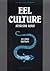 Eel Culture