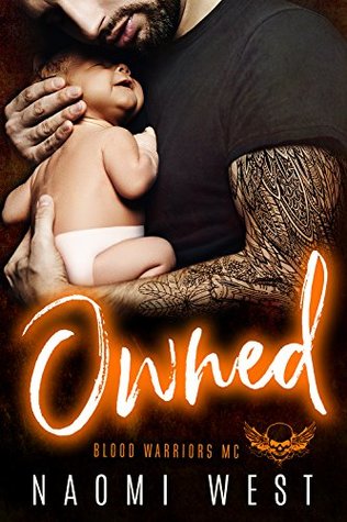 Owned (Blood Warriors MC #1)