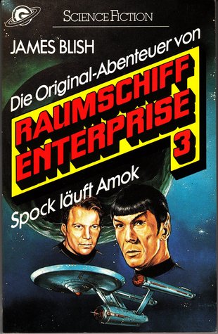 Spock läuft Amok (Die Orginal-Abenteuer von Raumschiff Enterprise #3)