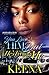 You Love Him But He's Feeling Me by Keena Walker