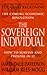 The Sovereign Individual: The Coming Economic Revolution: How to Survive and Prosper in It