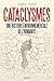 Cataclysmes by Laurent Testot