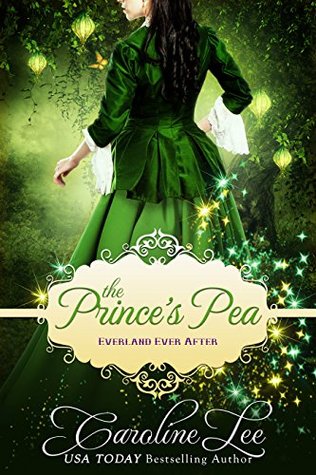 The Prince's Pea (Everland Ever After #7.5)