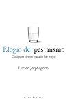 Elogio del pesimismo