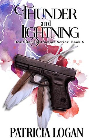 Thunder and Lightning (Death and Destruction #6)