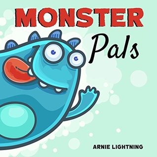 Monster Pals: Cute Rhyming Bedtime Story for Kids (Kindle Edition)