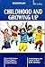 Childhood and Growing Up by Suresh Bhatnagar