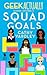 Squad Goals (Geek Actually #1.13)
