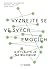 Vyznejte se ve svých emocích: a využijte je na maximum