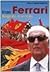 Enzo Ferrari: Biografia di un mito