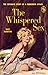 The Whispered Sex by Kay   Martin