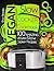 Vegan Slow Cooker Cookbook:...