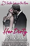 Her Dirty Rival by Bella Love-Wins
