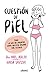 Cuestión de piel