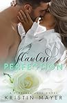 Flawless Perfection (Timeless Love, #2)