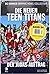 Die neuen Teen Titans: Der ...