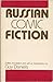 Russian Comic Fiction