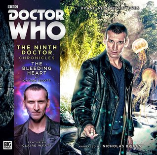 The Bleeding Heart (Doctor Who: The Ninth Doctor Chronicles, #1)