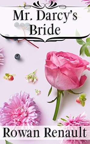 Mr. Darcy's Bride (Kindle Edition)