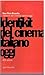 Identikit del cinema italiano oggi: 453 storie