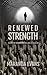 Renewed Strength: Steps to ...