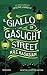 Il giallo di Gaslight Street (Le indagini dei detective di Gower St. #4) by M.R.C. Kasasian