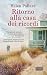 Ritorno alla casa dei ricordi (La serie dei ricordi perduti Vol. 2) (Italian Edition)