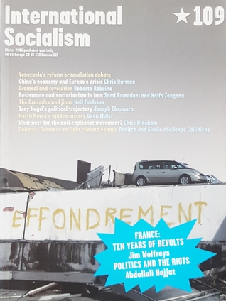 France: Ten years of revolts (International Socialism, #109)