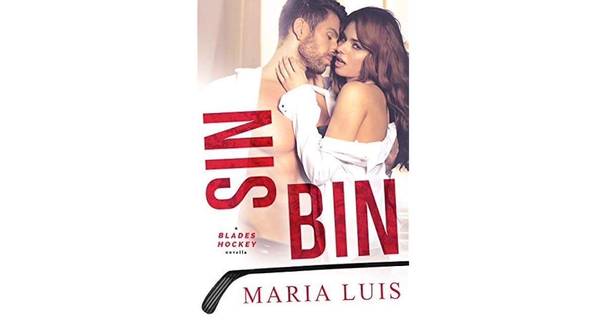 Sin Bin (Blades Hockey 2) by Maria Luis