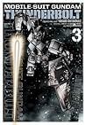 Mobile Suit Gundam Thunderbolt, Vol. 3 Mobile Suit Gundam Thunderbolt, Vol. 3