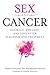Sex and Cancer by Saketh R. Guntapalli