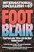 Foot on Blair (Internationa...