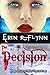 The Decision by Erin R. Flynn