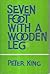 Seven Foot with a Wooden Leg