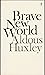 Brave New World