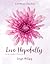 Live Hopefully: A Study in the Book of Nehemiah (Fresh Life Series)