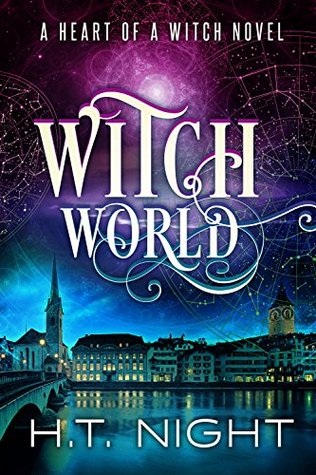 Witch World (Heart of a Witch Book 4)