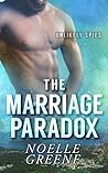 The Marriage Paradox by Noelle Greene