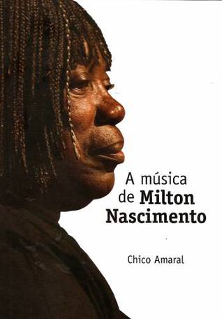 A Música de Milton Nascimento (Paperback)