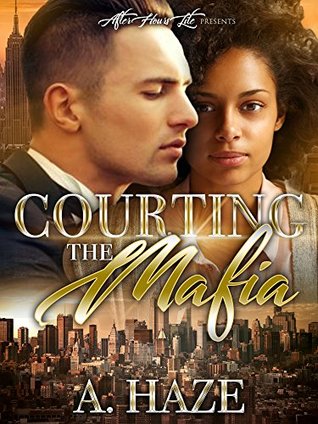 Courting The Mafia (Kindle Edition)