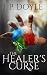 The Healer's Curse by J.P. Doyle The Healer's Curse by J.P. Doyle