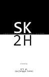 SK2H by Ariadi Ginting SK2H by Ariadi Ginting