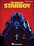The Weeknd - Starboy Songbook by The Weeknd