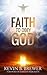 Faith To Obey God