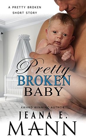 Pretty Broken Baby (Pretty Broken, #7)