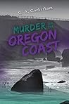 Murder On The Oregon Coast (O'Toole and Starker Murder Mysteries #1)