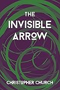 The Invisible Arrow